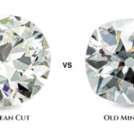 Comparison between an Old Miner's Cut and Old European Cut